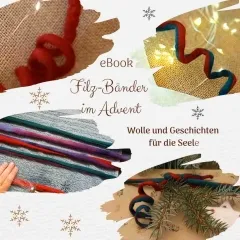 E-Book: Filzanleitung Filzbänder im Advent