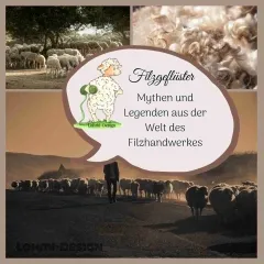 E-Book: Filzgeflüster, Mythen und Legenden aus der Welt des Filzhandwerkes